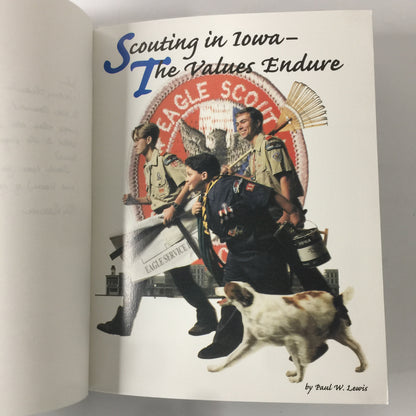 Scouting in Iowa: The Values Endure - Paul W. Lewis - Signed - 1999