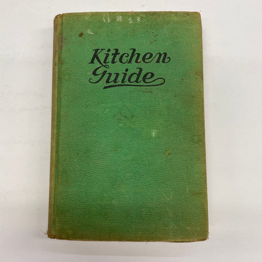 Kitchen Guide - Author Unknown - c. 1920’s