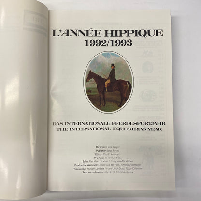 L’Année Hippique 1992/1993 - The International Equestrian Year