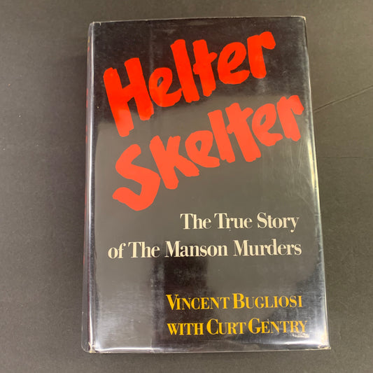 Helter Skelter - Vincent Bugliosi - 3rd Print - 1974