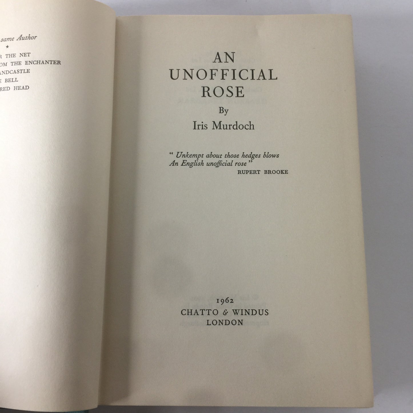 An Unofficial Rose - Iris Murdoch - 1st Edition - 1962