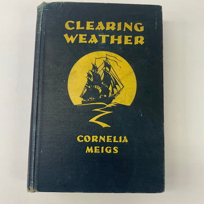 Clearing Weather - Cornelia Meigs - 1st Edition - 1928