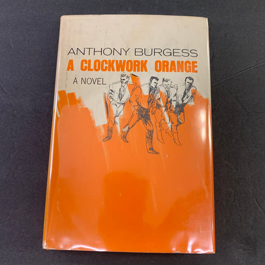 A Clockwork Orange - Anthony Burgess - Book Club Edition - 1963