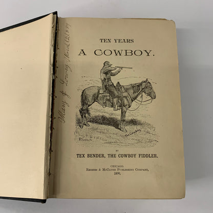 Ten Years A Cowboy - Tex Bender - Early Print - 1890