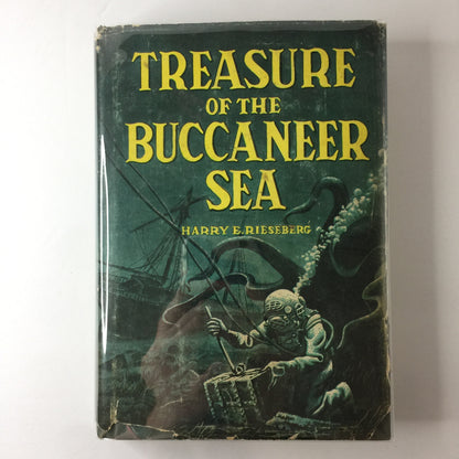 Treasure of the Buccaneer Sea - Harry E. Rieseberg - 1962