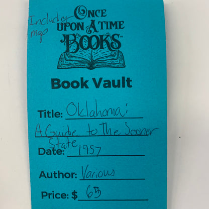 Oklahoma: A Guide to the Sooner State - Various - Includes Map - 1957
