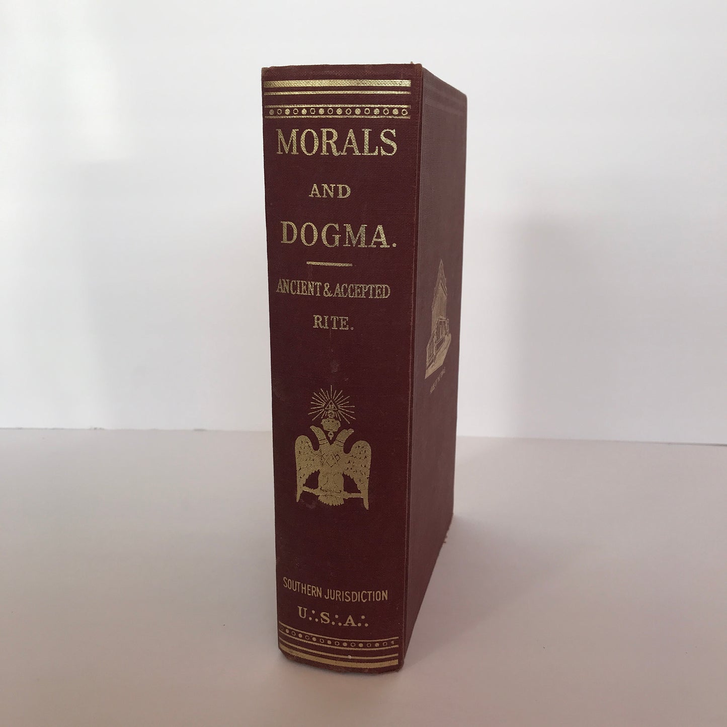 Morals and Dogma of the Ancient and Accepted Scottish Rite of Freemasonry - House of the Temple  - 1966