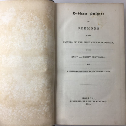 Dedham Pulpit or Sermons - Perkins and Marvins Publication - 1840