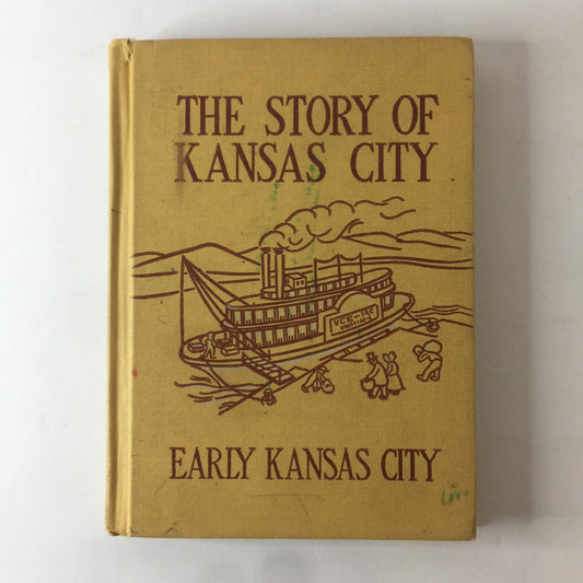 The Story of a Kansas City - Virginia Sheaff, Alice L. Hammond, Emma Serl - 1967