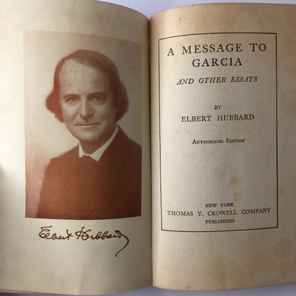 A Message to Garcia - Elbert Hubbard - E. Hubbard Collection - 1924