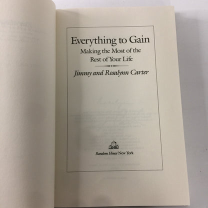 Everything to Gain - Signed - Jimmy and Rosalynn Carter - 2 Signatures - 1987