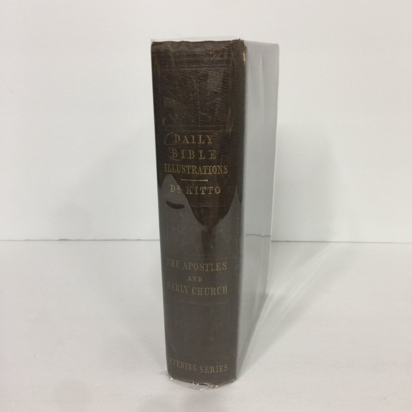 Daily Bible Illustrations - John Kitto  - 2nd Edition - 1854