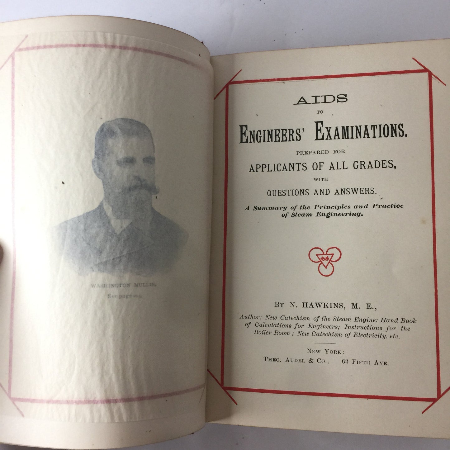 Engineers Examinations with Questions and Answers - N. Hawkins M. E. - 1901