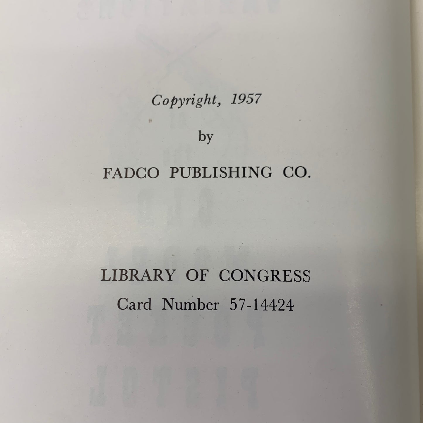 Colt’s Variations of the Old Model Picket Pistol 1848-1872 -  P. L. Shumaker - 1957