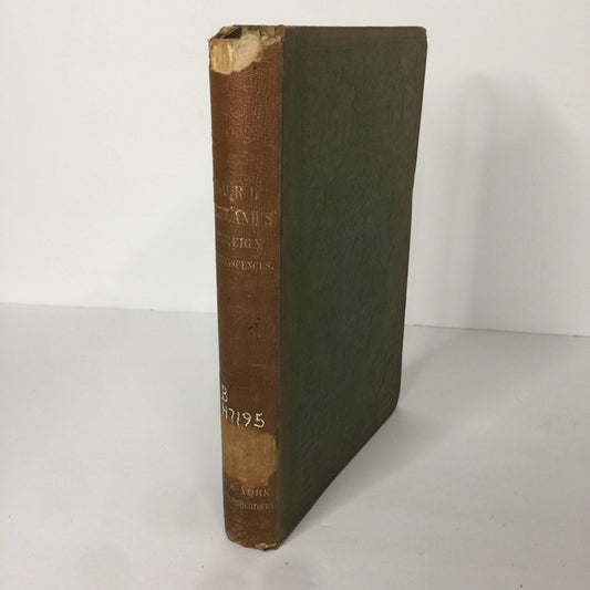 Foreign Reminiscences - Henry Richard Lord Holland - 1st American Edition - 1851