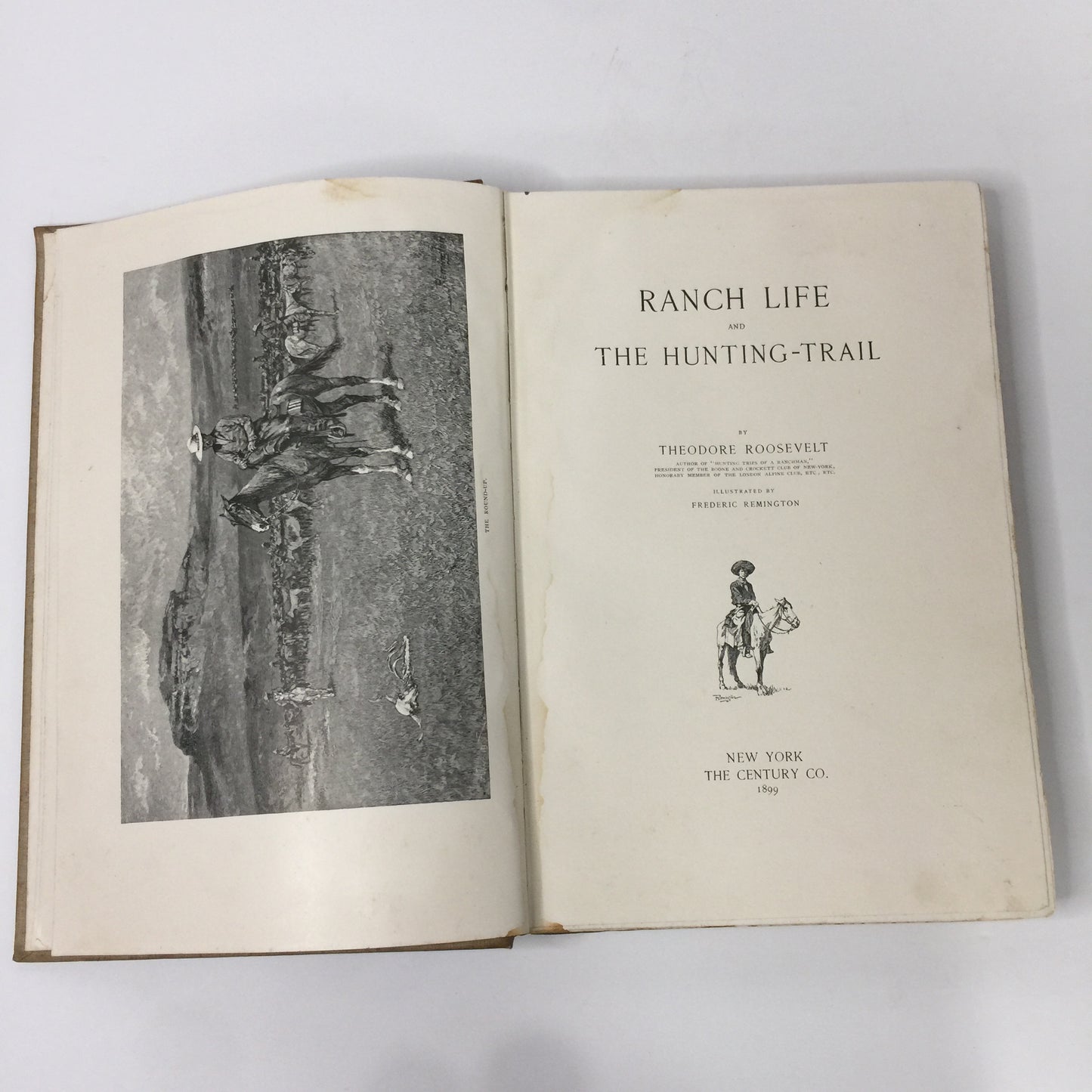 Ranch Life and The Hunting Trail - Theodore Roosevelt - Illustrated - 1899