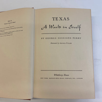 Texas: A World in Itself - George Sessions Perry - 7th Print - 1942