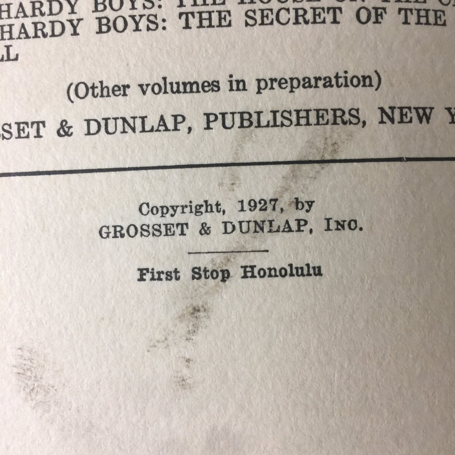 First Stop Honolulu - Franklin W. Dixon - 1st Edition - 1927