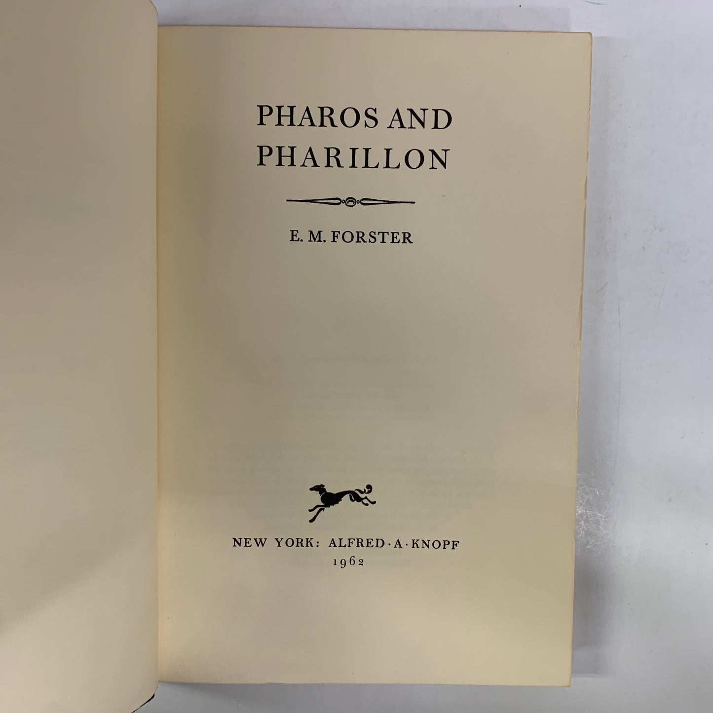 Pharos and Pharillon - E.M. Forster - Reprint - 1962