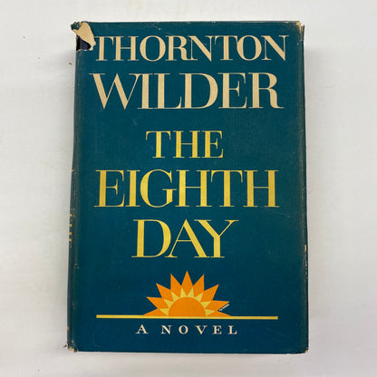 The Eighth Day - Thornton Wilder - 1st Edition - Wide Margin - 1967