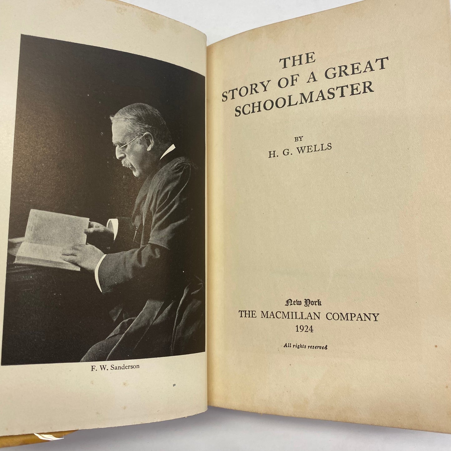 The Story of a Great Schoolmaster - H. G. Wells - 1st American Edition - 1924