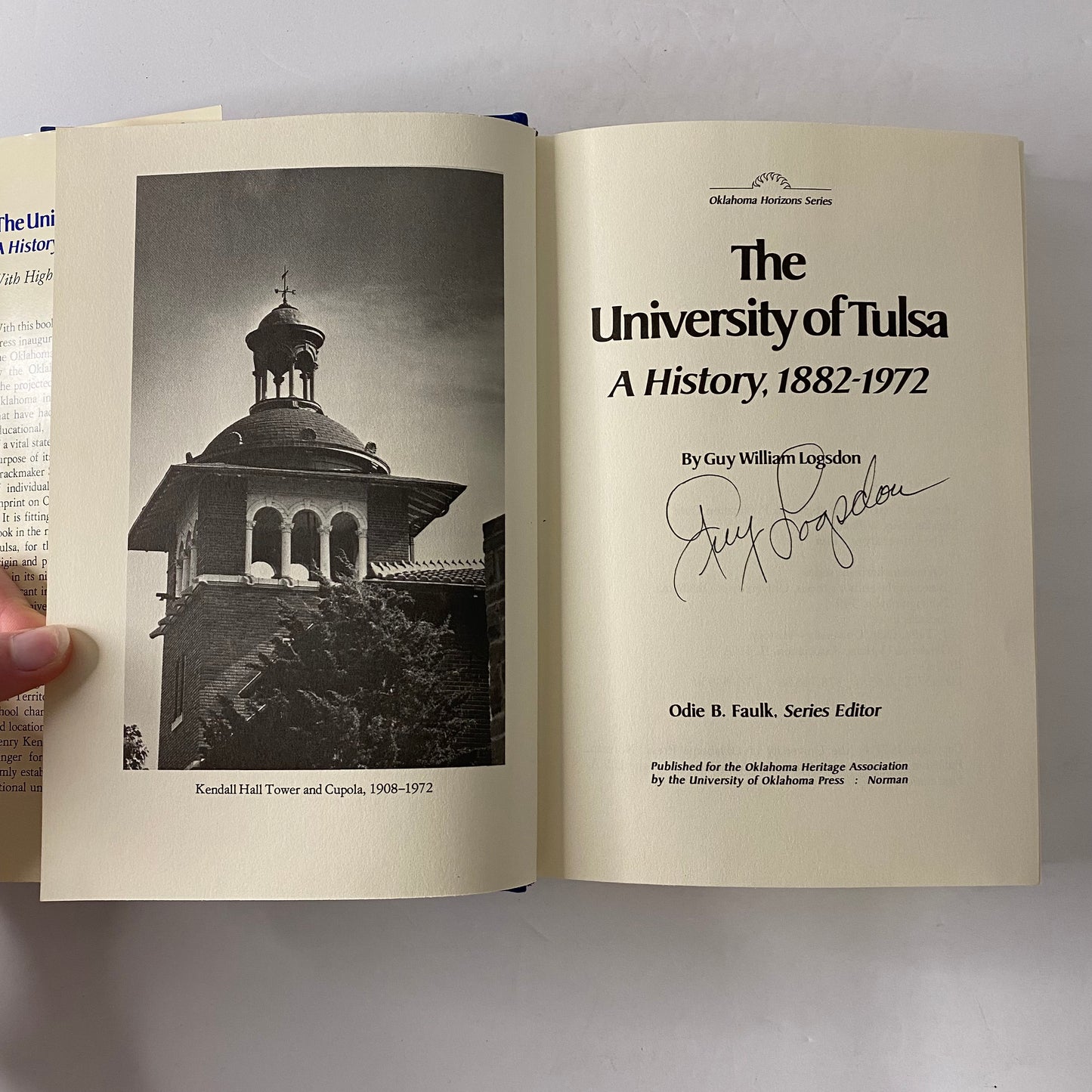 The University of Tulsa - Guy William Logsdon - Inscribed - 1st Edition - 1977