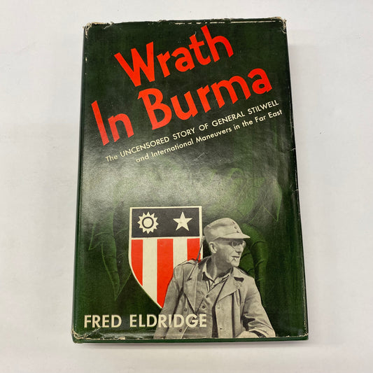 Wrath in Burma - Fred Eldridge - 1st Edition - 1946