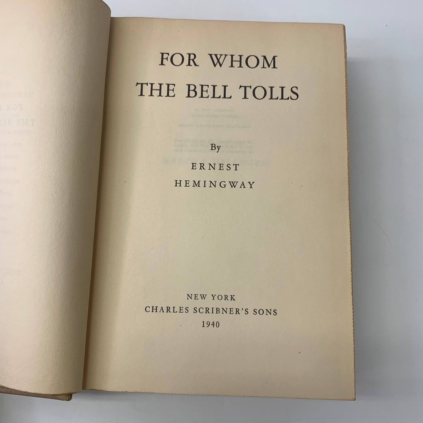 For Whom The Bell Tolls - Ernest Hemingway - “A” Printing - 1940