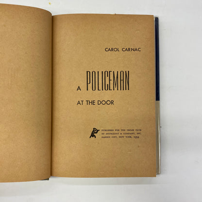 A Policeman at the Door - Carol Carnac - 1st Edition - 1954