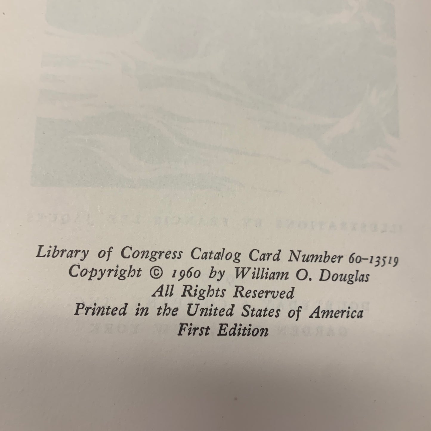 My Wilderness: The Pacific West - William O. Douglas - 1st Edition - 1960