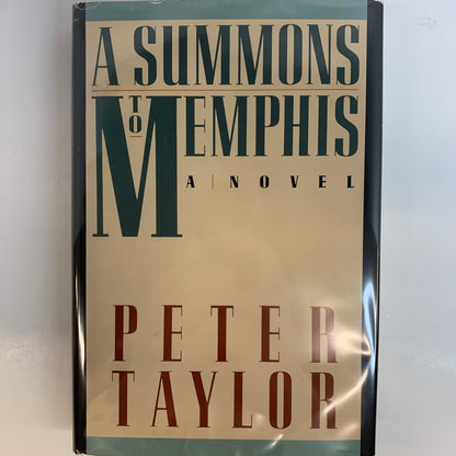 A Summons to Memphis - Peter Taylor - 1st Edition - 1986