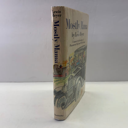 Mostly Mama - Lewis Meyer - Signed - 1st Edition - 1971