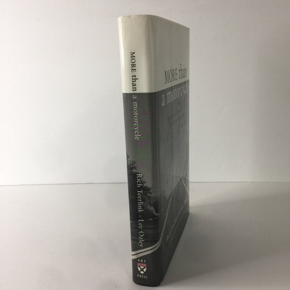 More Than a Motorcycle - Rich Teerlink and Lee Ozley - Inscribed - 1st Edition - 2000
