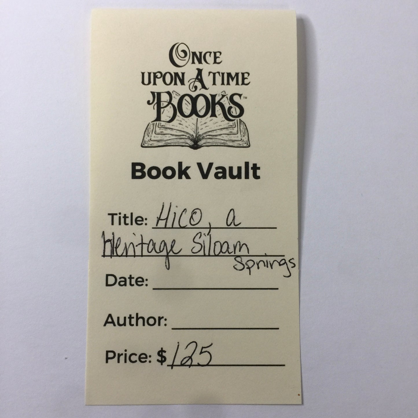 Hico, A Heritage Siloam Springs History - Maggie Aldridge Smith - 1976