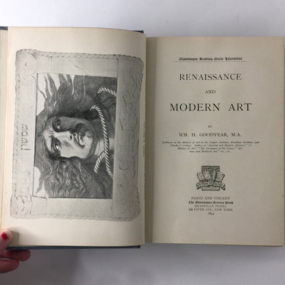 Renaissance and Modern Art - WM. H. Goodyear - 1894