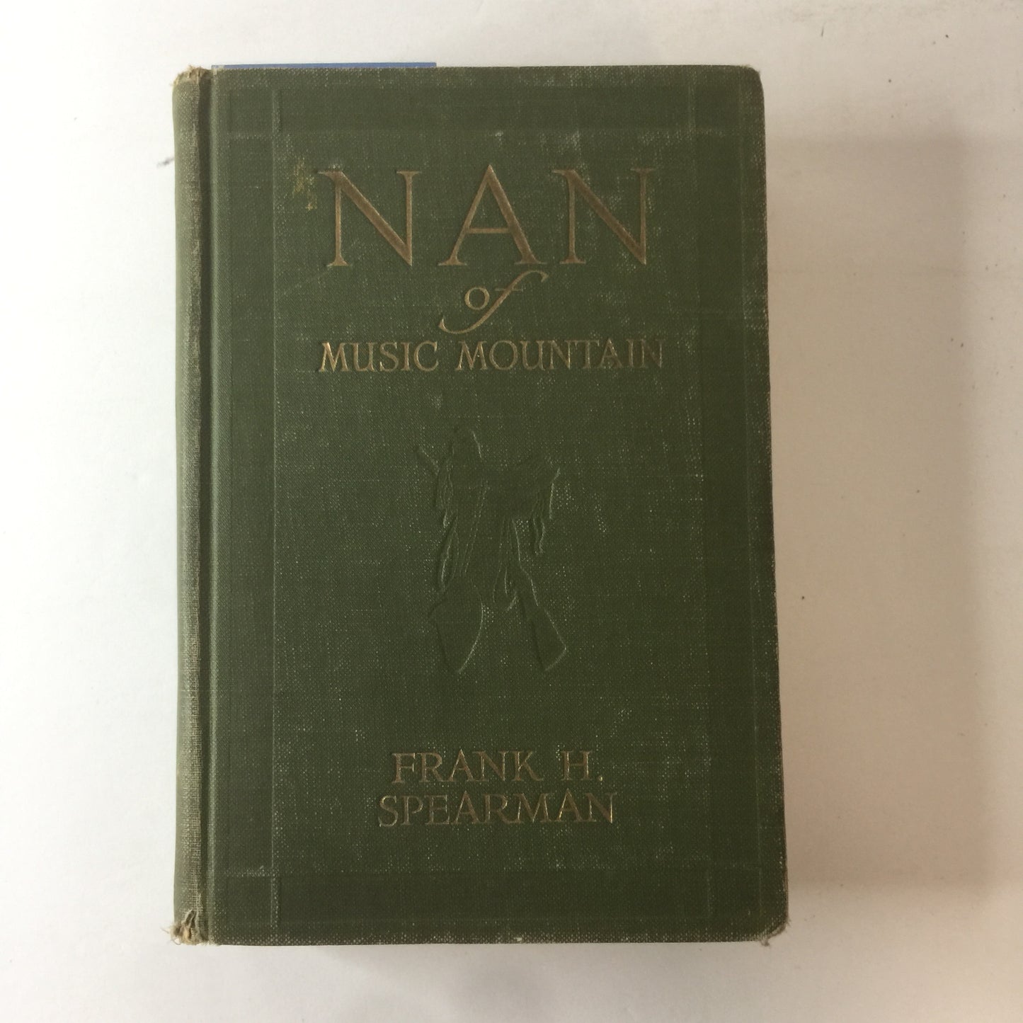 Nan of Music Mountain - Frank H. Spearman - 1916