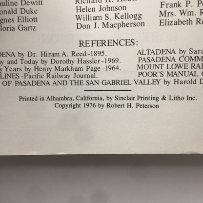 Altadena’s Golden Years - Robert H. Peterson - 1976