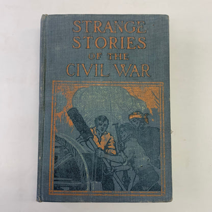 Strange Stories of the Civil War - Various - 1907