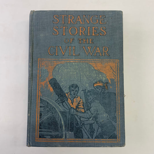 Strange Stories of the Civil War - Various - 1907