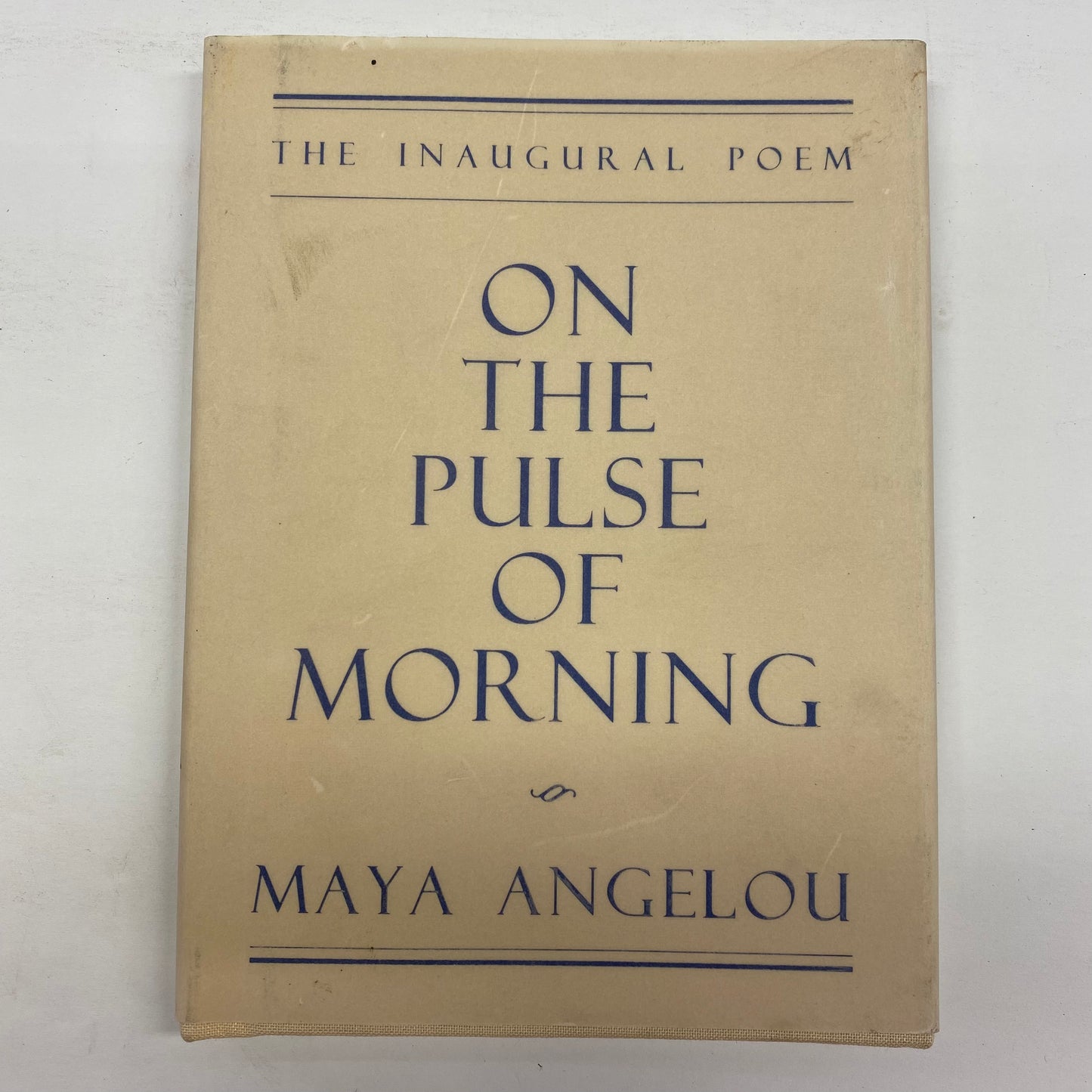 On The Pulse Of Morning - Maya Angelou - 1st Edition - 1993