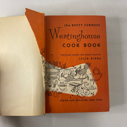 The Betty Furness Westinghouse Cook Book - Julia Kiene - 1st Edition - 1954