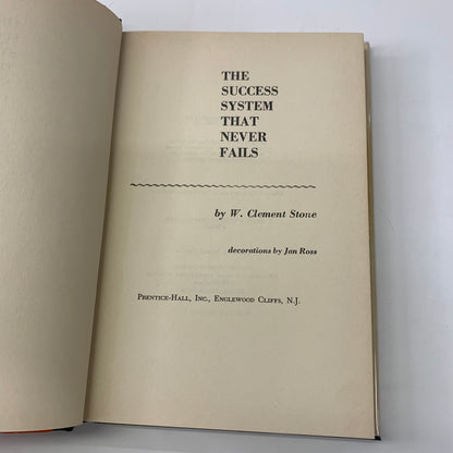 The Success System That Never Fails - W. Clement Stone - Later Print - 1962