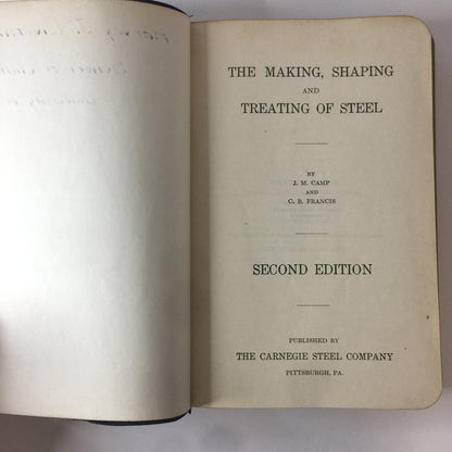 The Making, Shaping and Treating of Steel - J. M. Camp and C. B. Francis - 1920