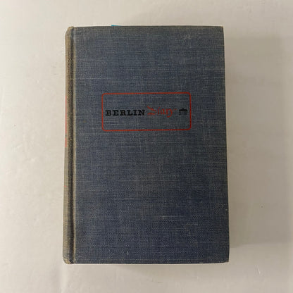 Berlin Diary - William L. Shirer - 1st Edition - 1941