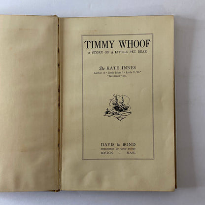 Timmy Whoof: The Story of A Little Pet Box - Kate Innes - 1st Edition - 1917