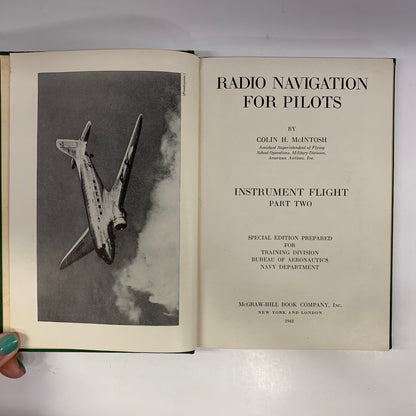 Radio Navigations for Pilots - Colin H. McIntost - 1st Edition - 1943