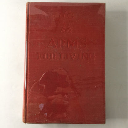 Arms for Living - Gene Tunney - Signed - 1st Edition - 1941