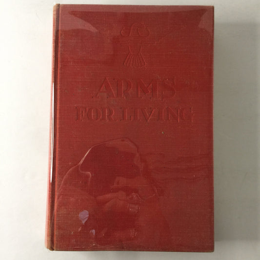 Arms for Living - Gene Tunney - Signed - 1st Edition - 1941