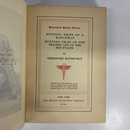 Hunting Trips of a Ranchman - Theodore Roosevelt - 1910