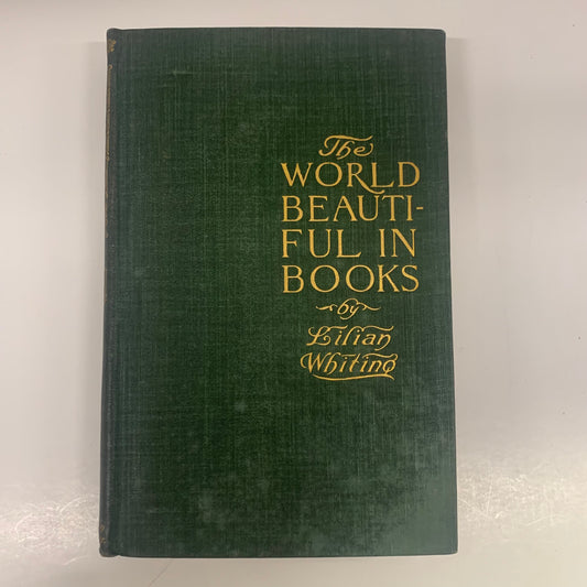 The World Beautiful in Books - Lilian Whiting - 1901